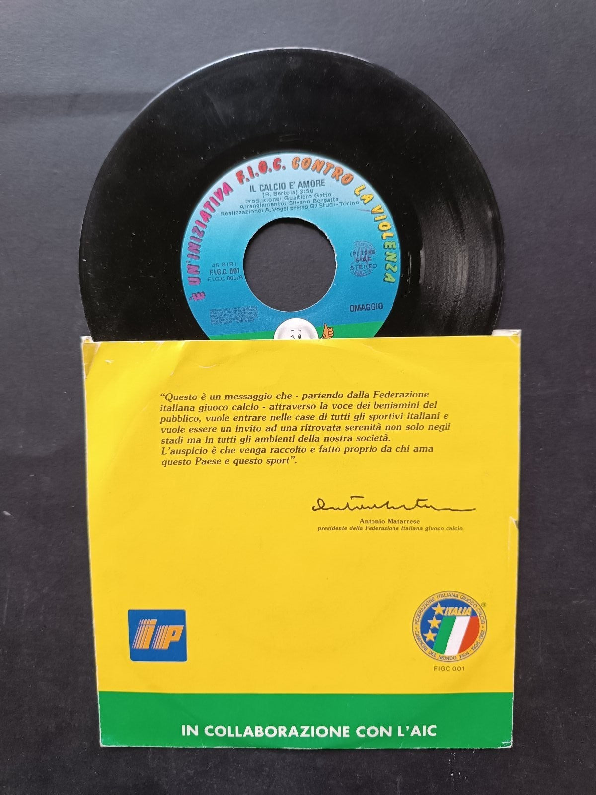 Vinile 45 giri IL CALCIO E' AMORE