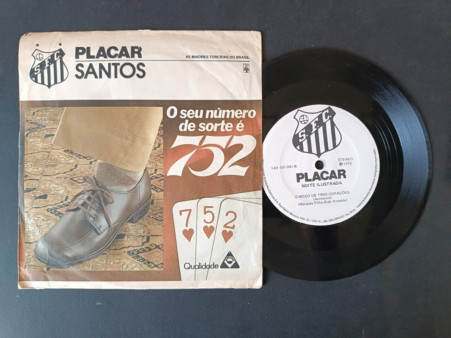 Vinile 45 giri O SEU NUMERO DE SORTE E' 752