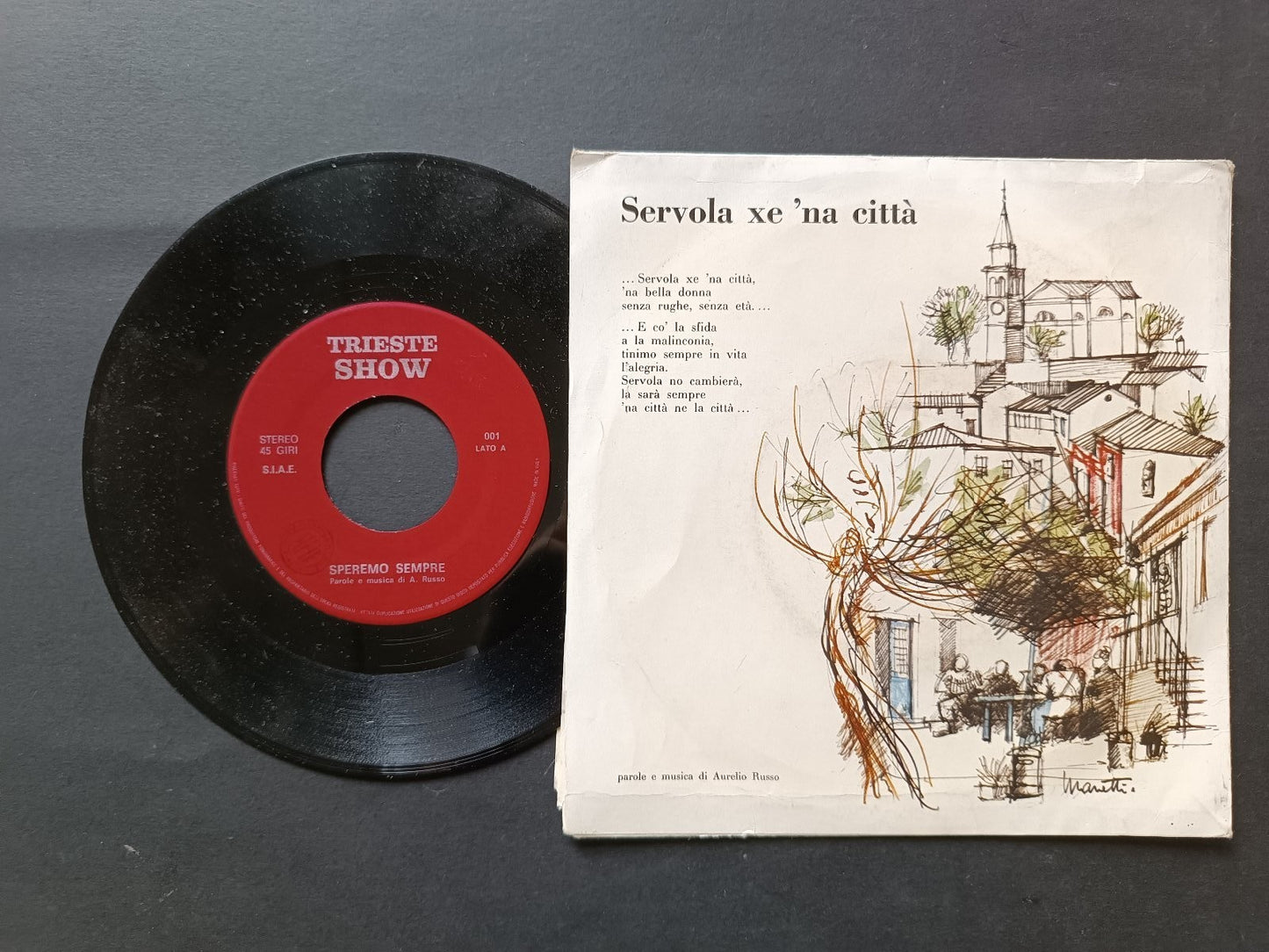 Vinile 45 giri SPEREMO SEMPRE TRIESTINA