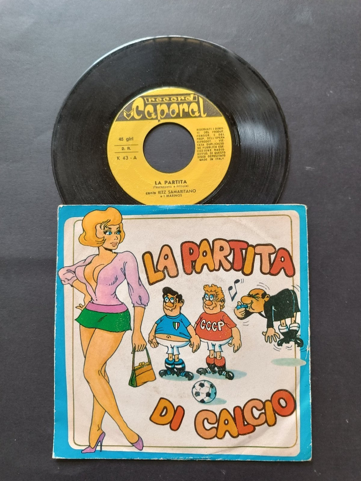 Vinile 45 giri LA PARTITA DI CALCIO