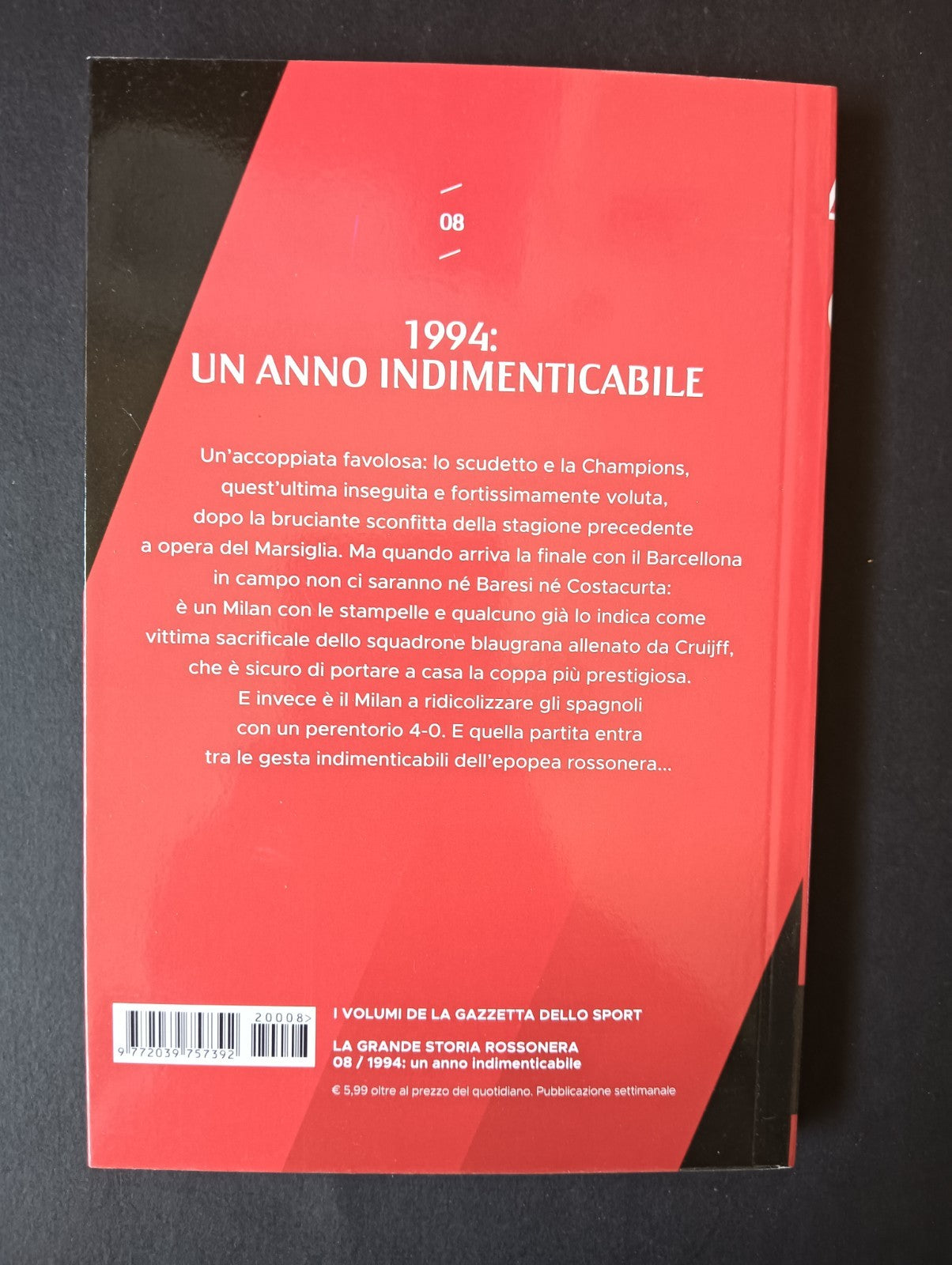 Libro LA GRANDE STORIA ROSSONERA n 8 - LA GAZZETTA DELLO SPORT