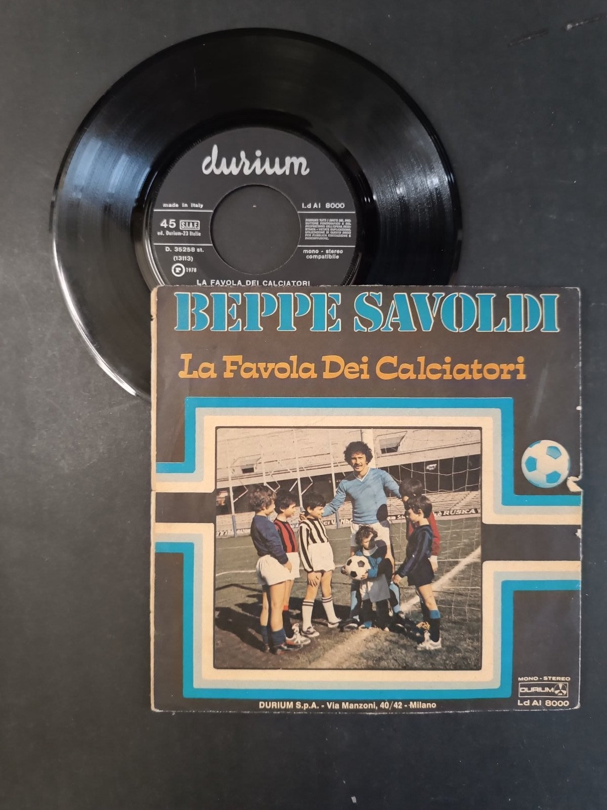 Vinile 45 giri BEPPE SAVOLDI TIRA GOL