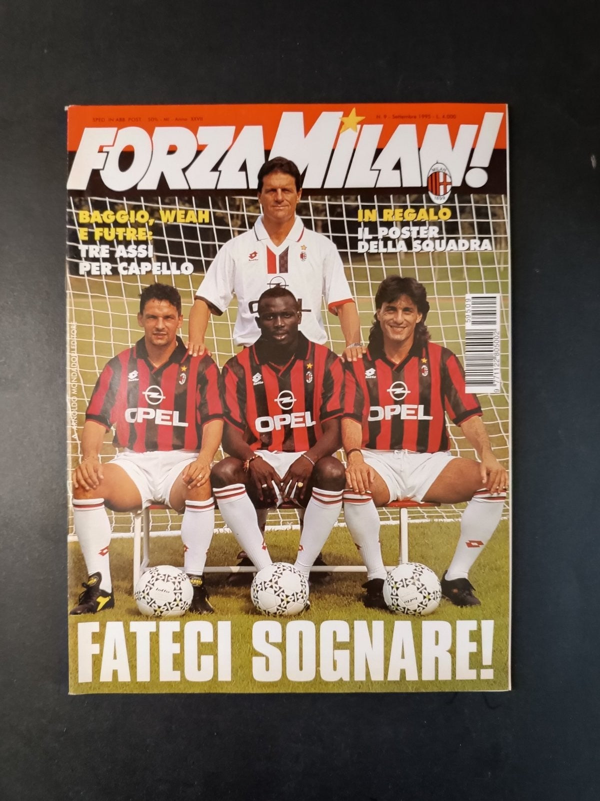 rivista FORZA MILAN - anno 1995 - n 9 Baggio, Weah, Futre, Capello (no poster)
