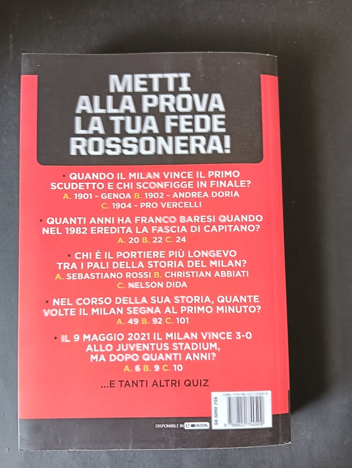Giuseppe Di Cera IL GRANDE LIBRO DEI QUIZ SULLA STORIA DEL MILAN Newton Editori