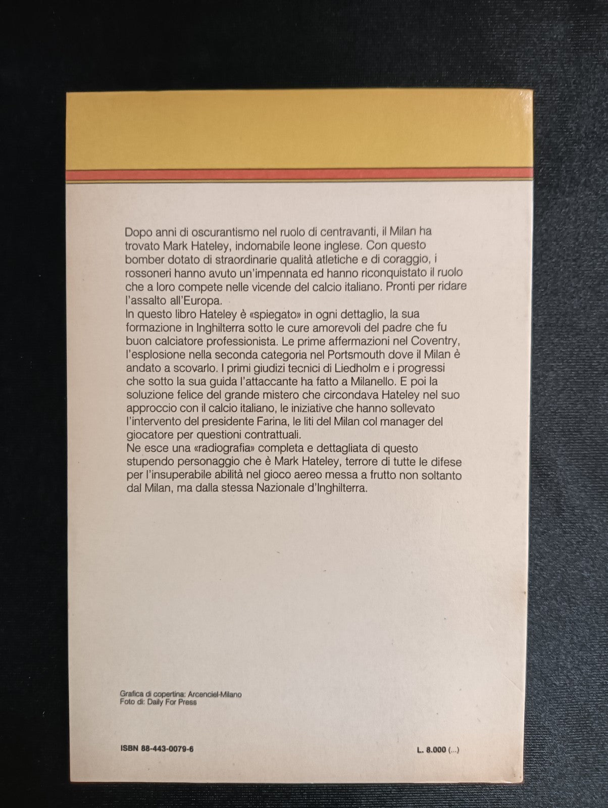 Libro GALLERIA DO CAMPIONI HATELEY IL LEONE DEL MILAN Gino Franchetti
