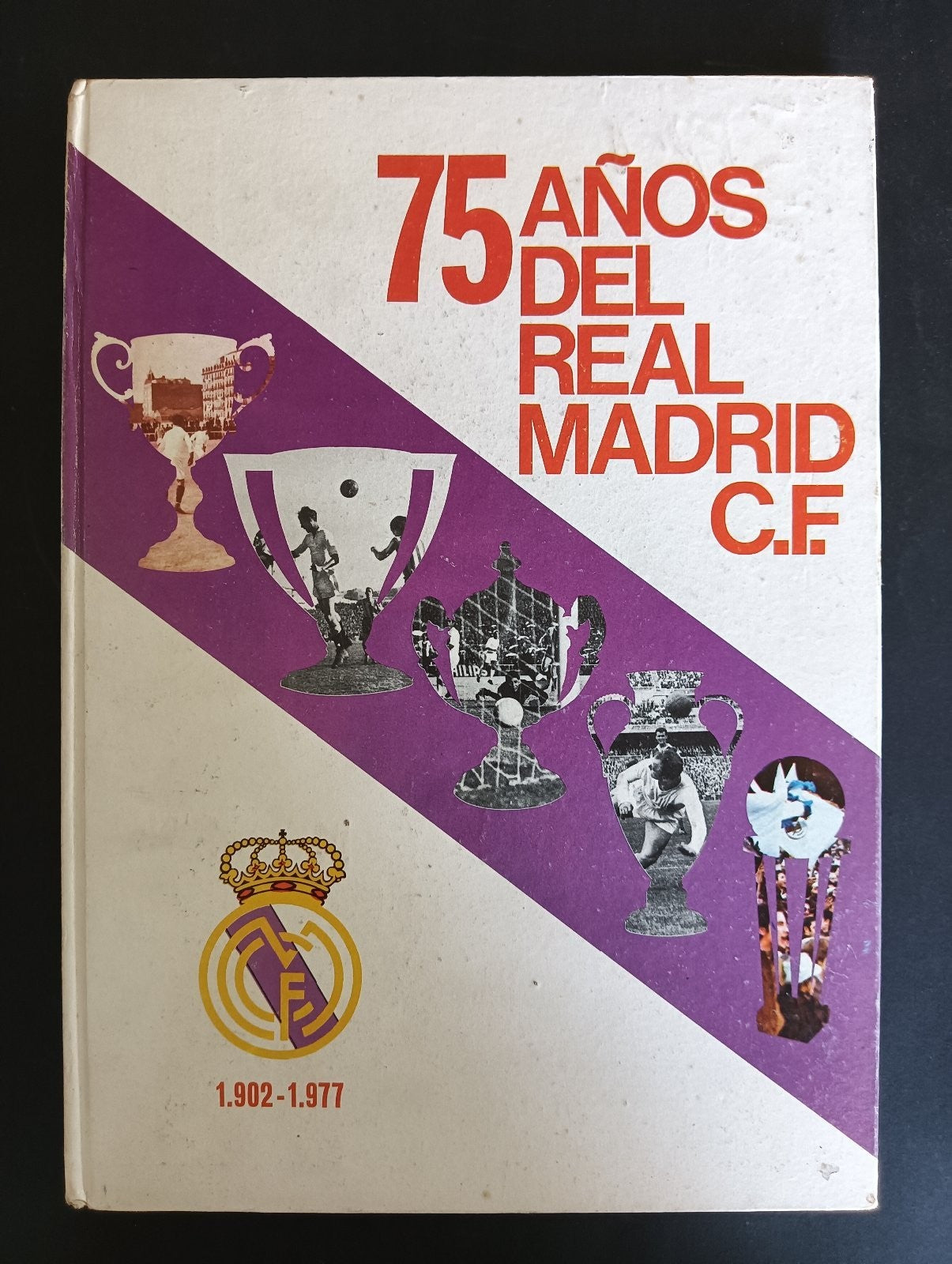 75 ANOS DEL REAL MADRID C.F 1902-1977 Prensa Espanola S.A