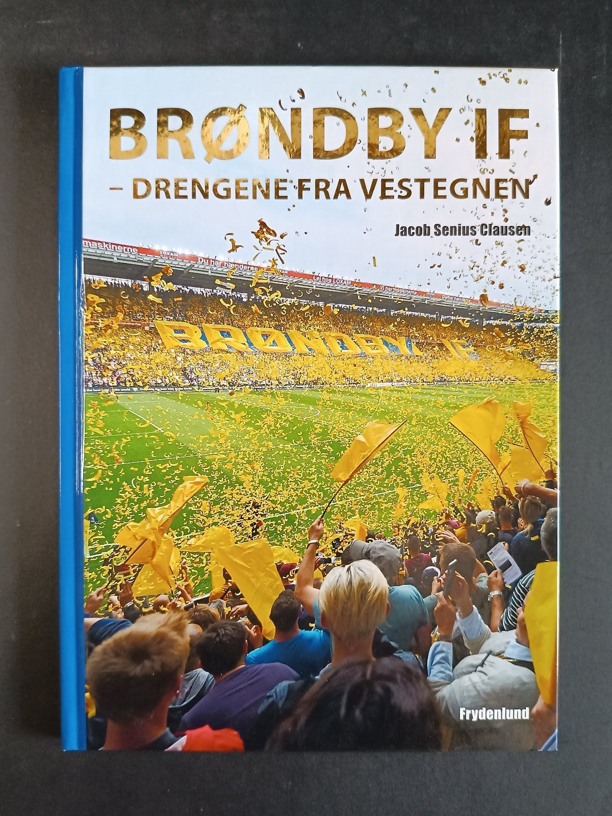libro Brondby If Drengene fra vestegnen Frydenlund