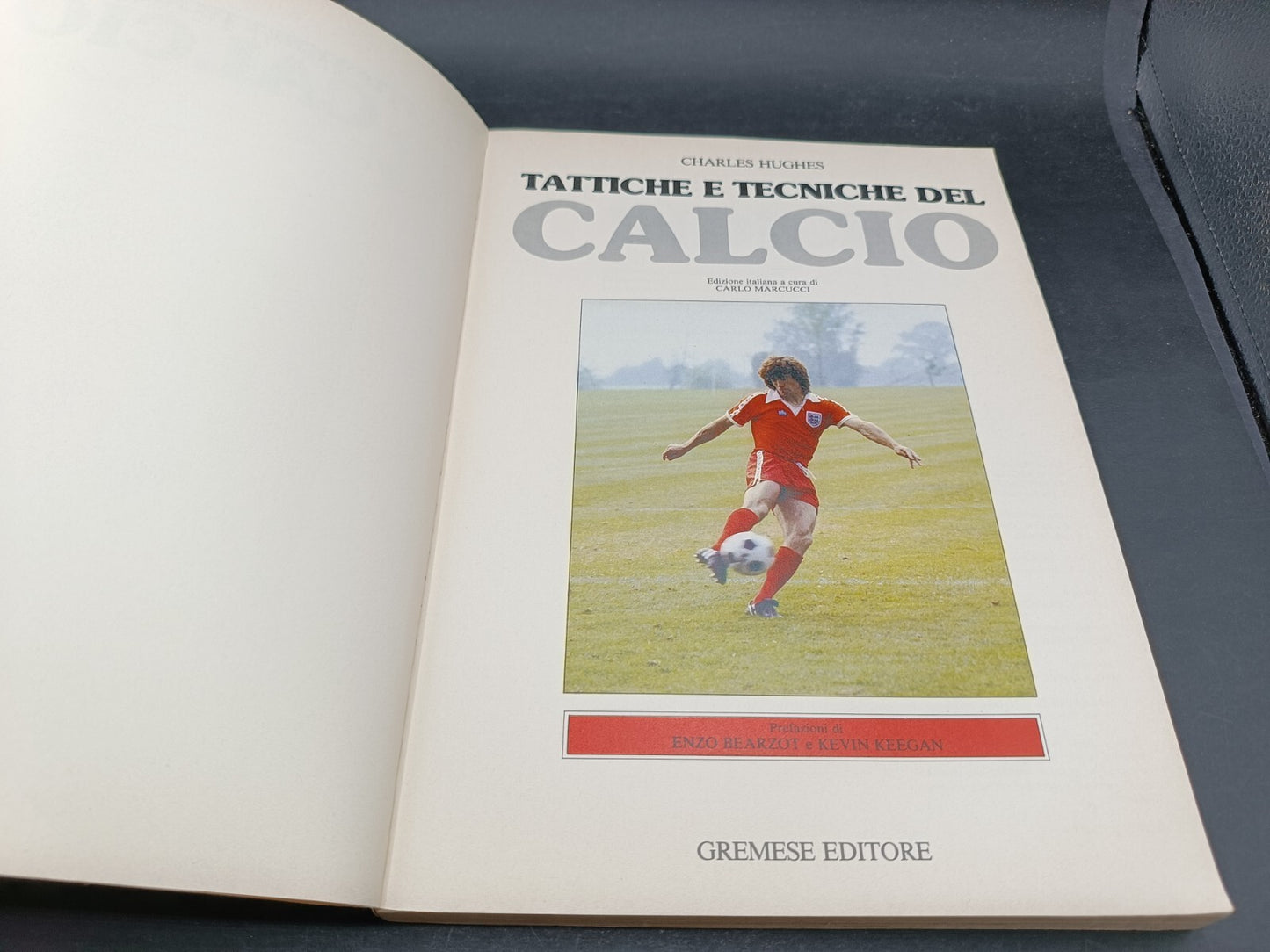 Libro Tattiche e tecniche del calcio Gremese Editore Charles Hughes