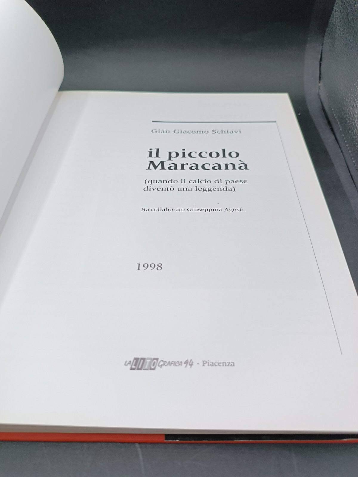 Libro Il Piccolo Maracanà Gian Giacomo Schiavi 1998
