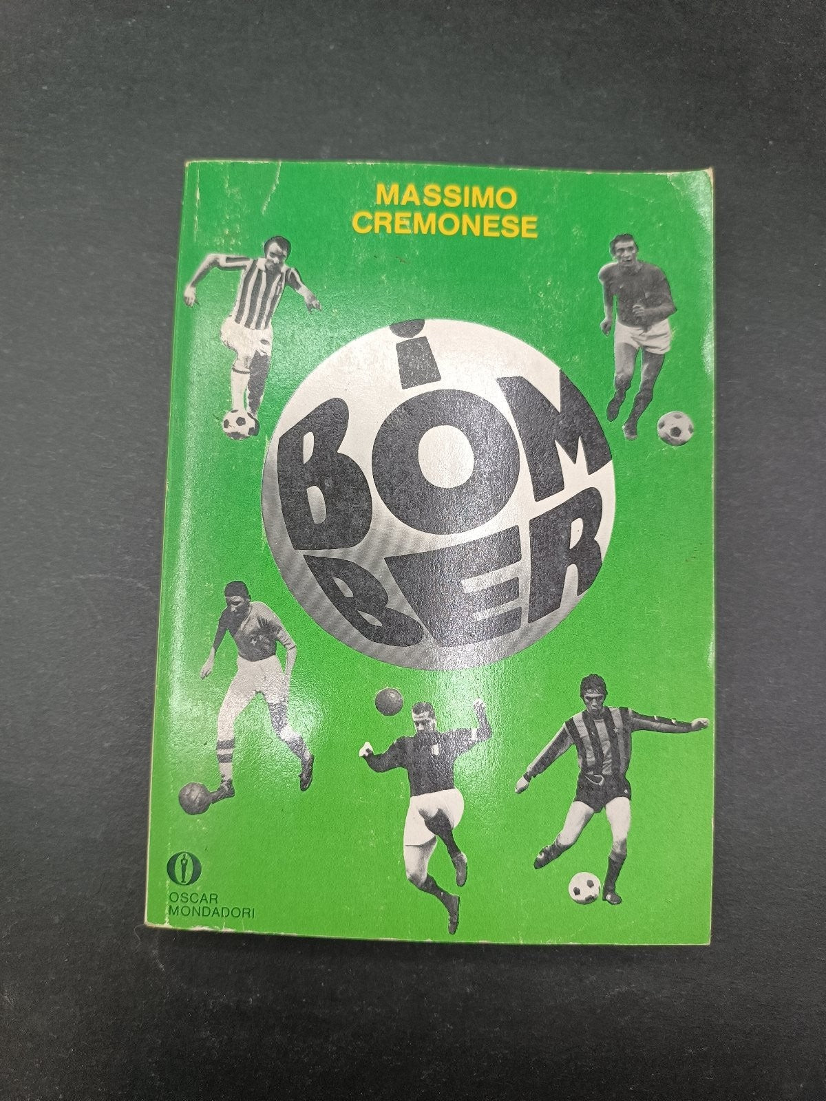 Libro I Bomber Massimo Cremonese Oscar Mondadori