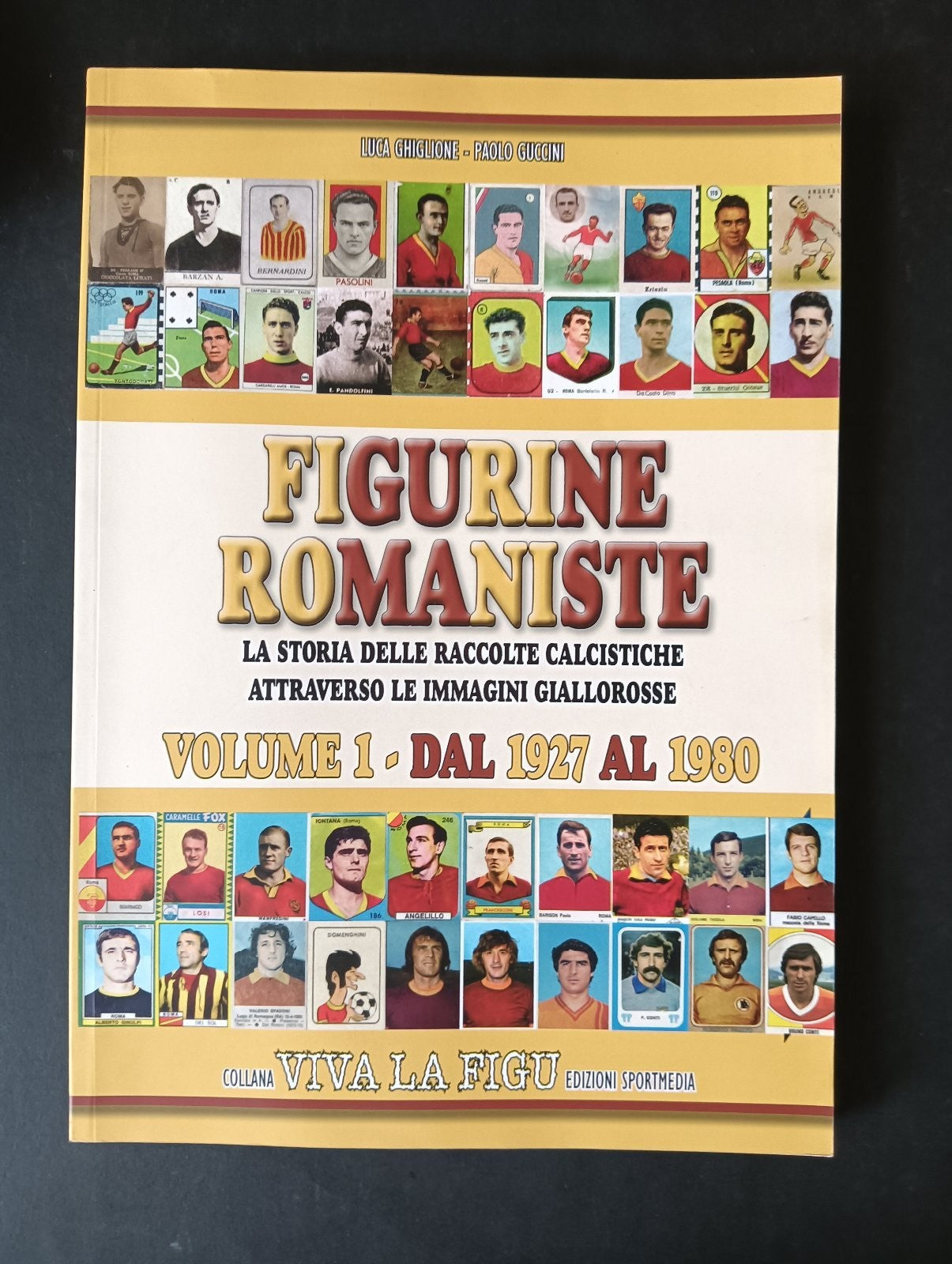 Giglione/Guccini FIGURINE ROMANISTE Sportmedia Edizioni
