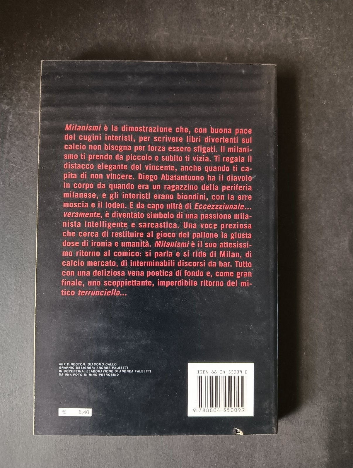 Abatantuono/Terruzzi MILANISMI (ASSOLUTAMENTE FORSE) Mondadori Ed