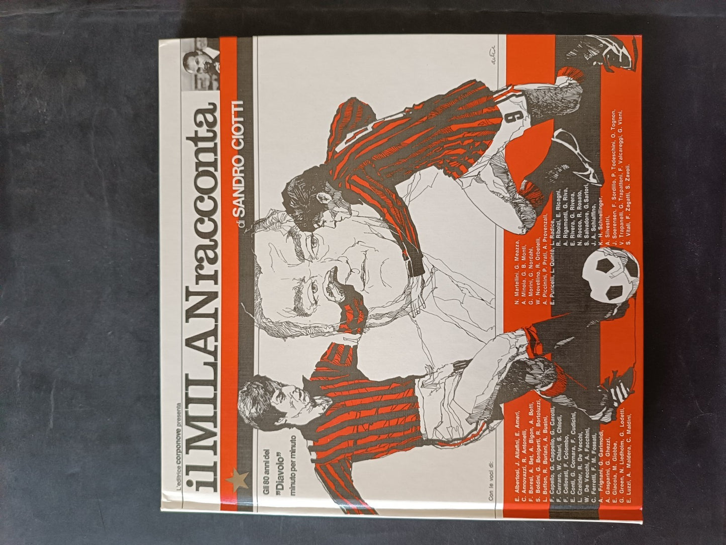 Sandro Ciotti MILAN RACCONTA GLI 80 ANNI DEL DIAVOLO con 45 giri e box originale
