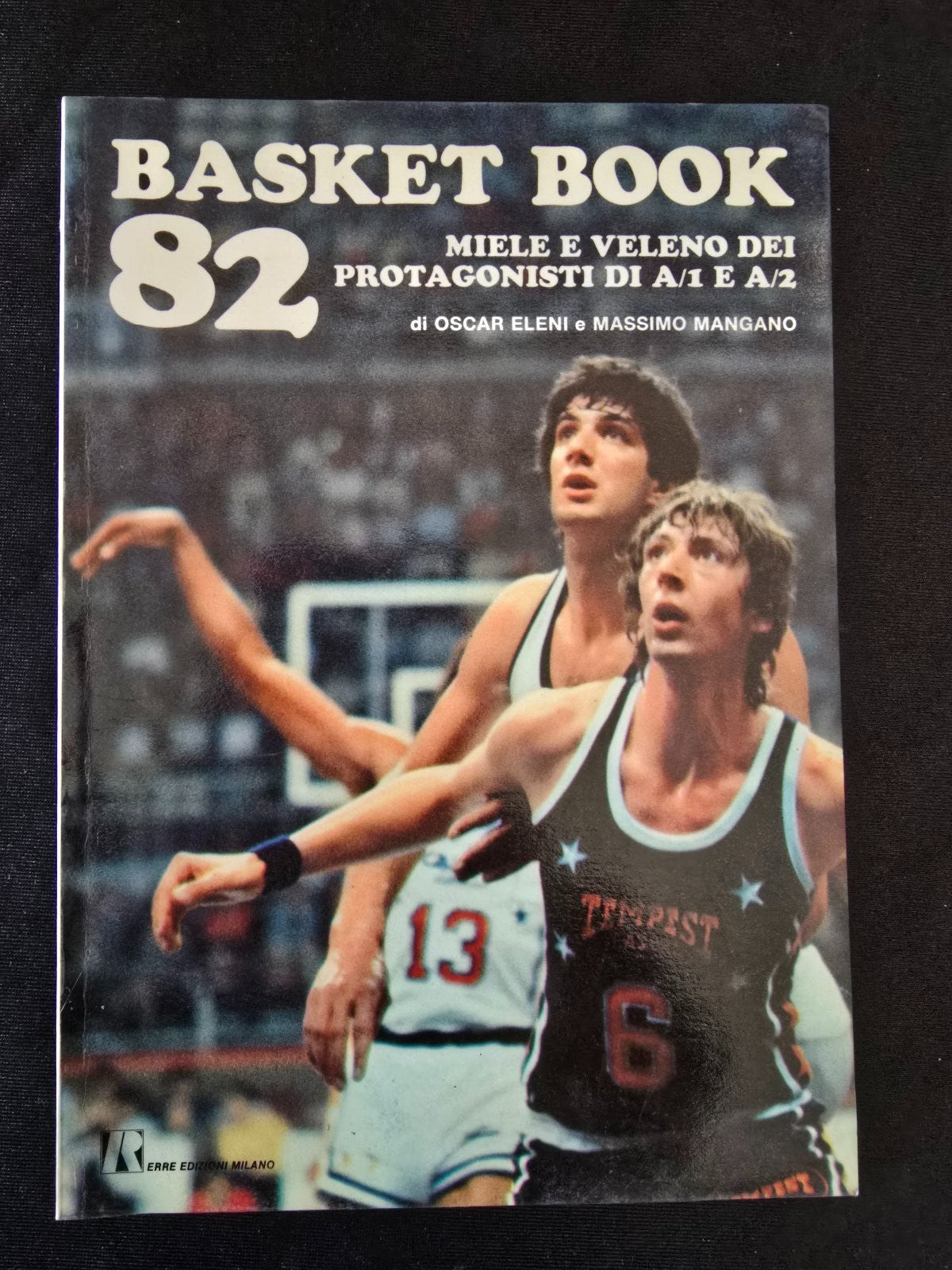 Basket Book 1982 annuario pallacanestro Italiana 1982 Rerpe edizioni Milano