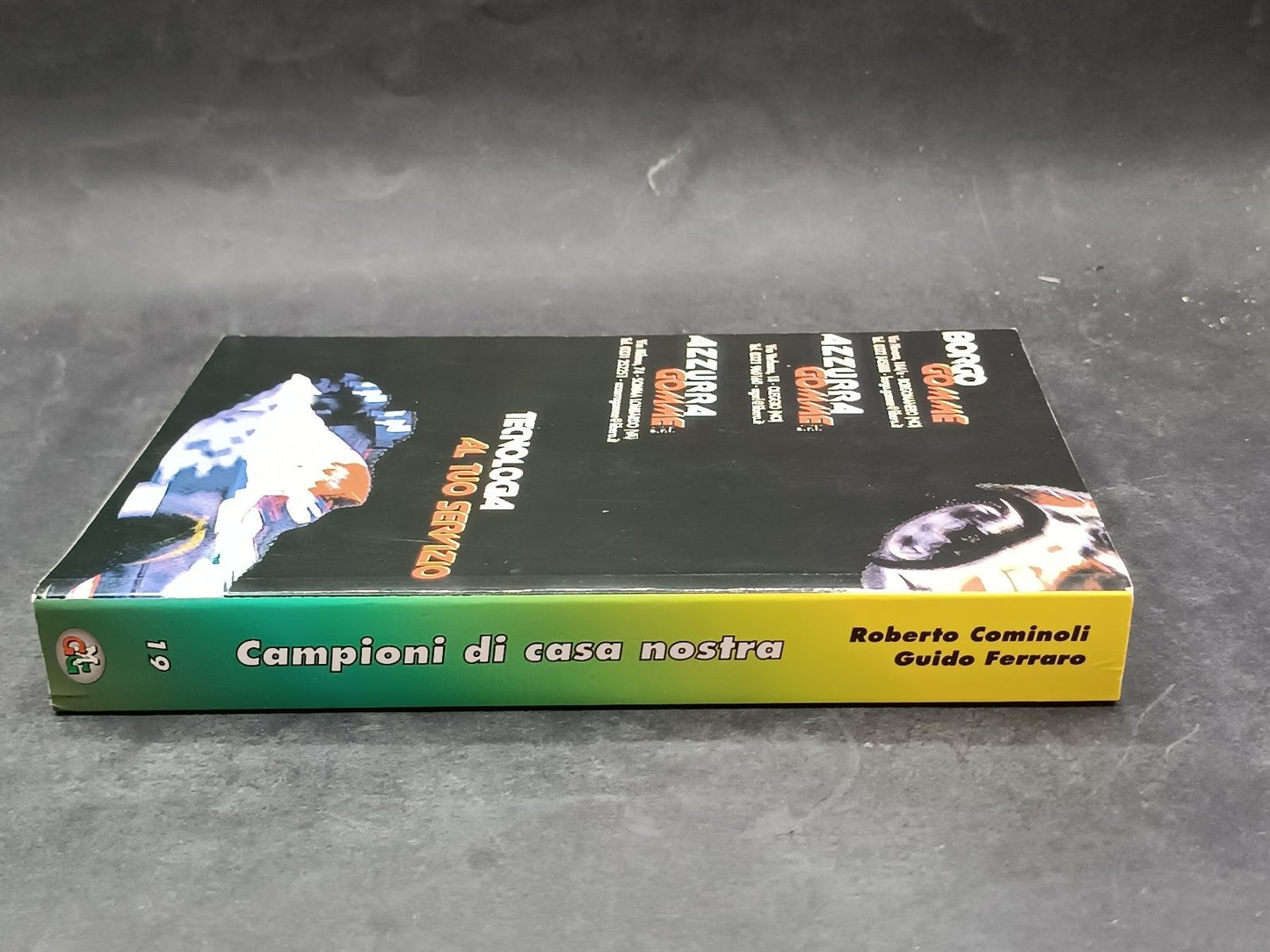 Libro Cominoli Ferraro - Campioni di casa nostra: Piemonte Lombardia 2000-2001