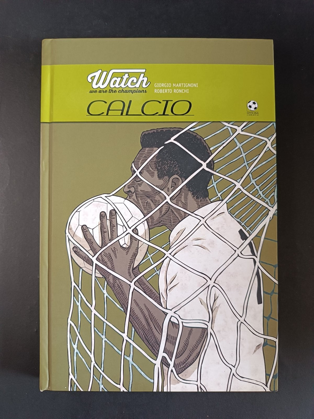 libro Calcio Officina Libraria Martignoni Ronchi