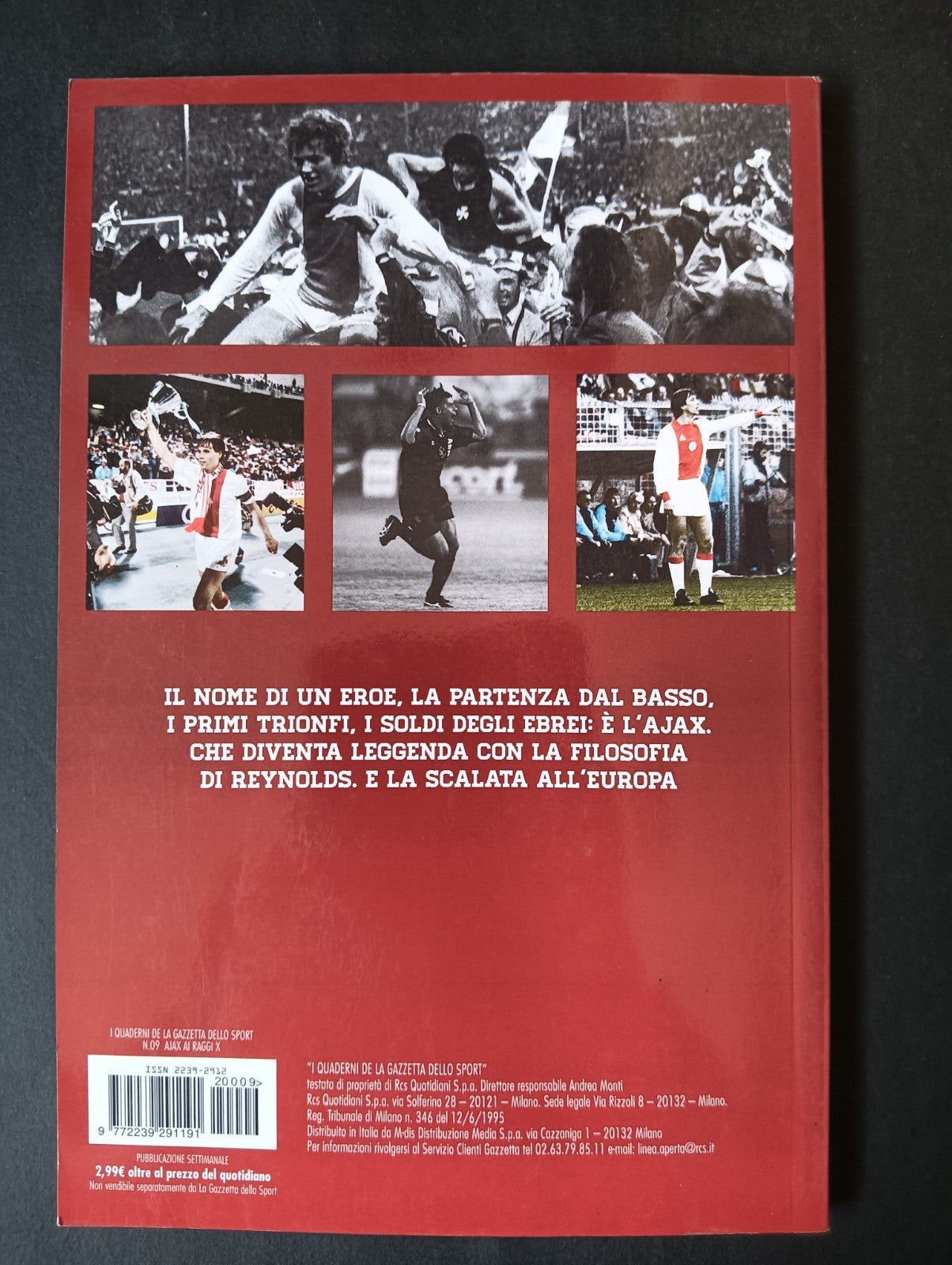Libro I MITI DEL CALCIO AJAX AI RAGGI X - LA GAZZETTA DELLO SPORT