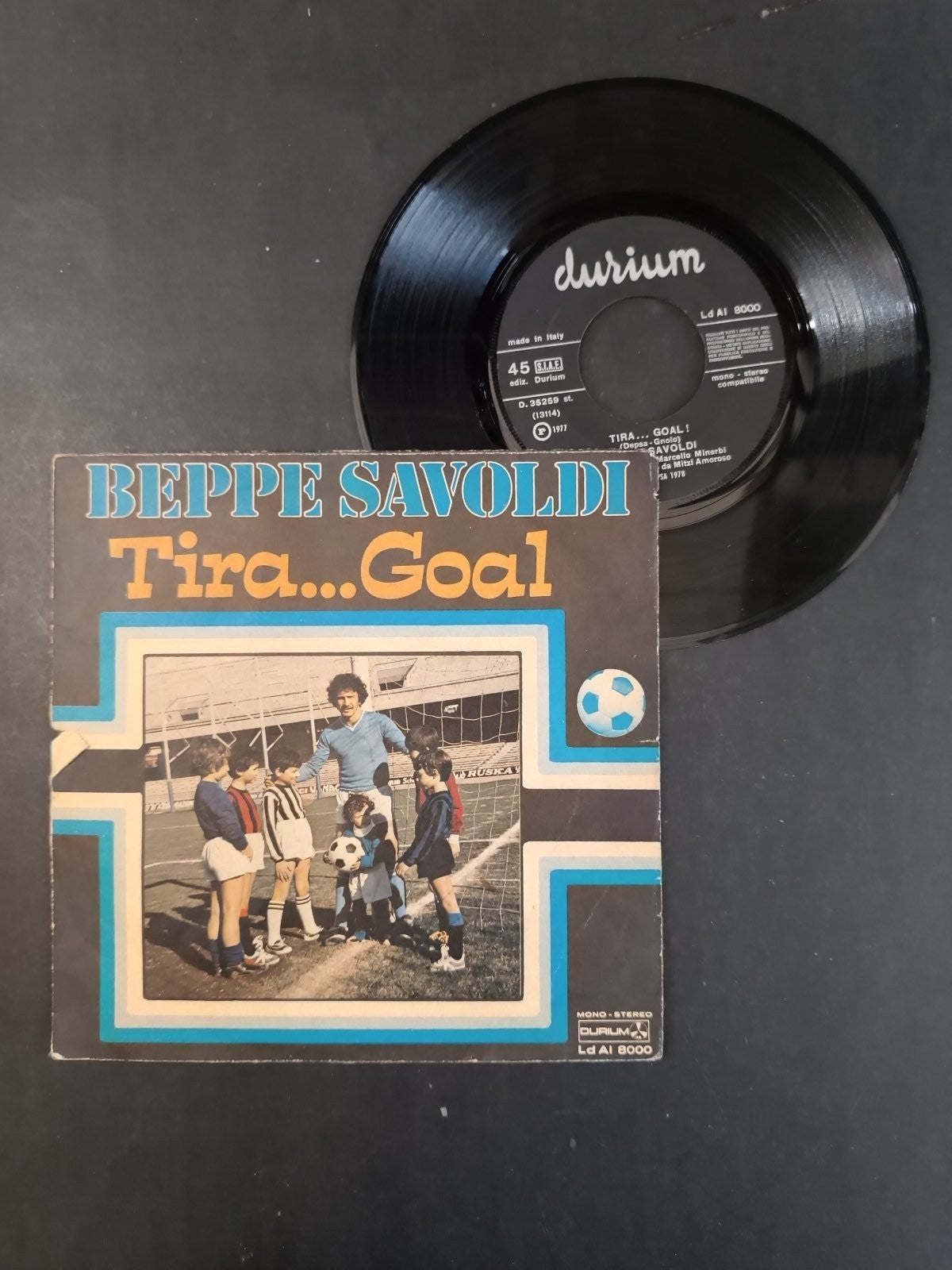 Vinile 45 giri BEPPE SAVOLDI TIRA GOL