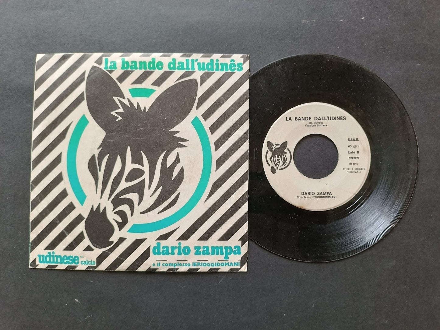 Vinile 45 giri LA BANDE DALL'UDIN?S UDINESE