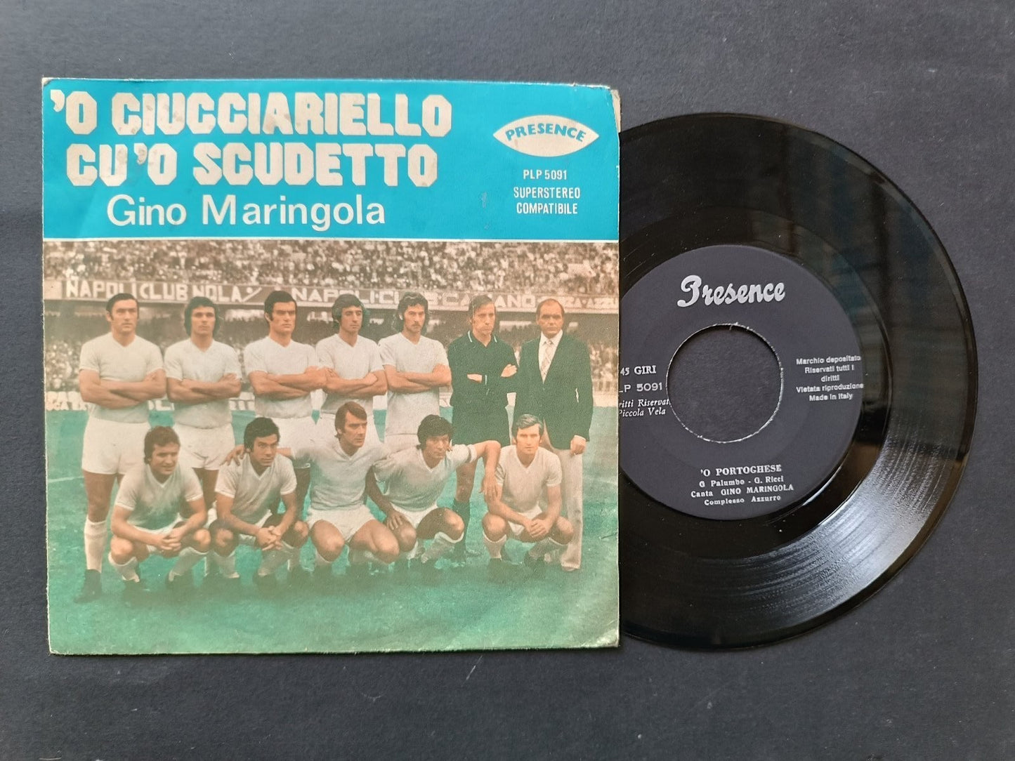 Vinile 45 giri 'O CIUCCIARIELLO CU'O SCUDETTO NAPOLI