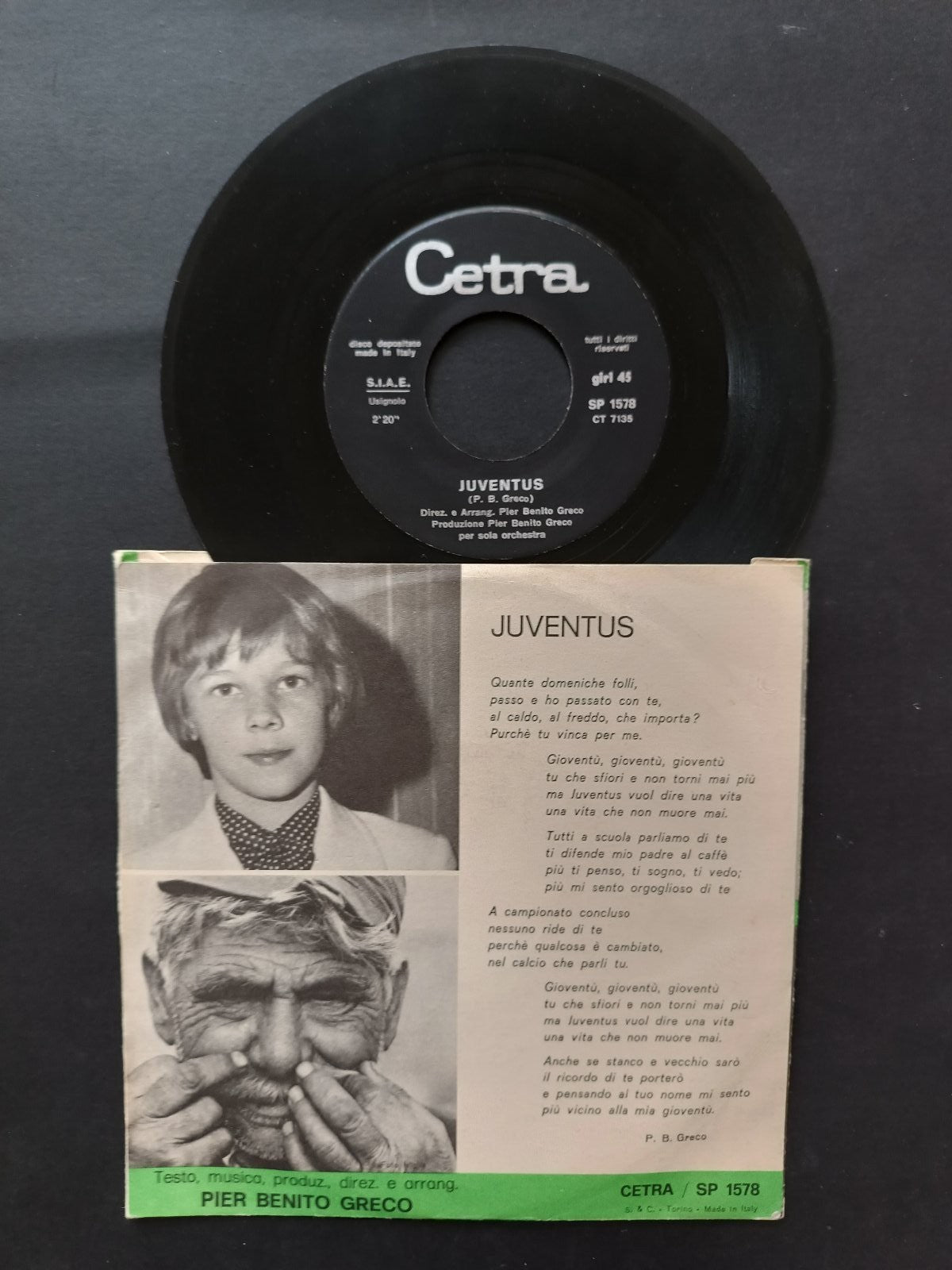 Vinile 45 giri JUVENTUS un campione del passato del presente e del futuro
