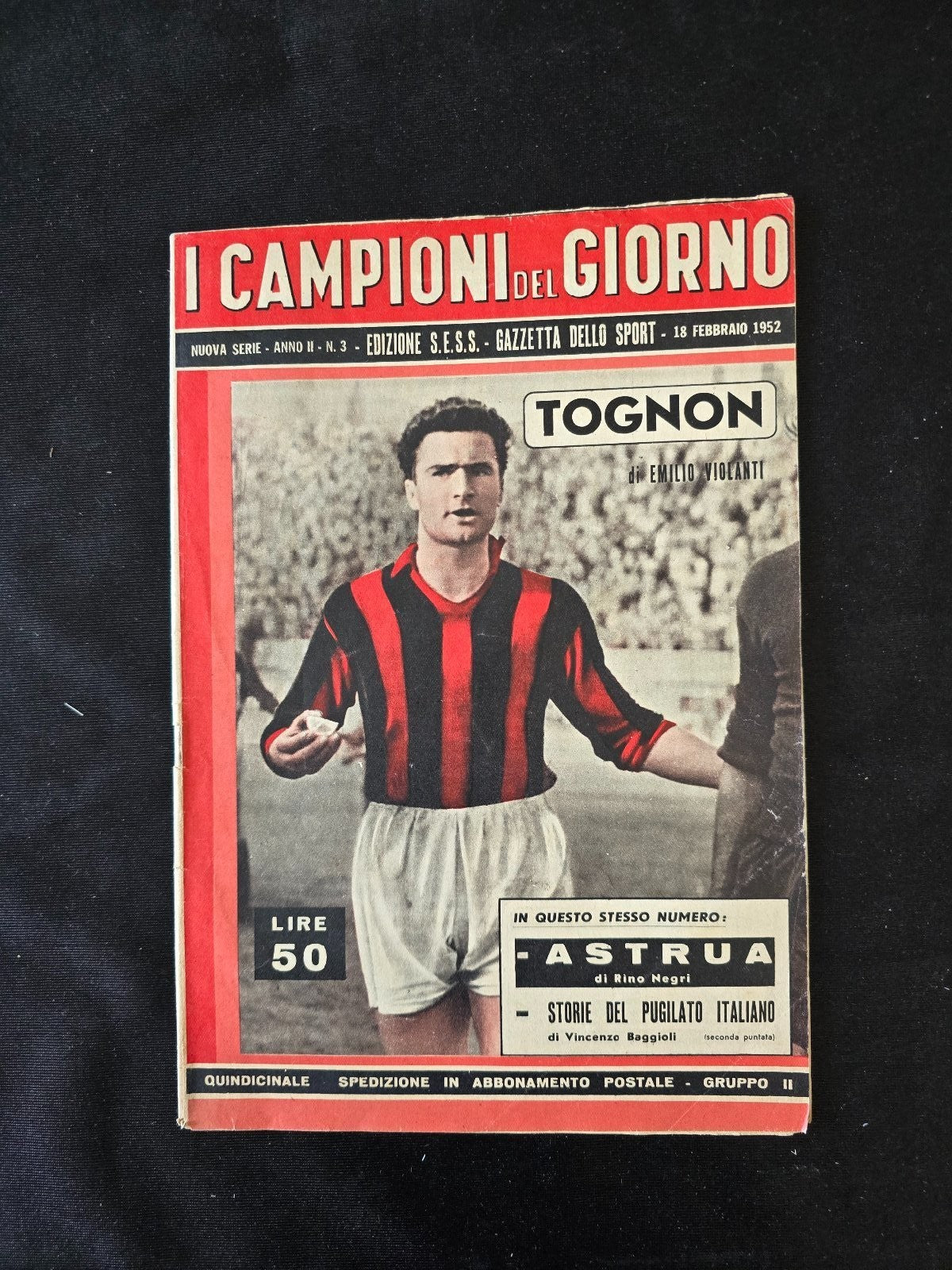 A.C Milan 1899 i campioni del giorno anno II nr 3 TOGNON