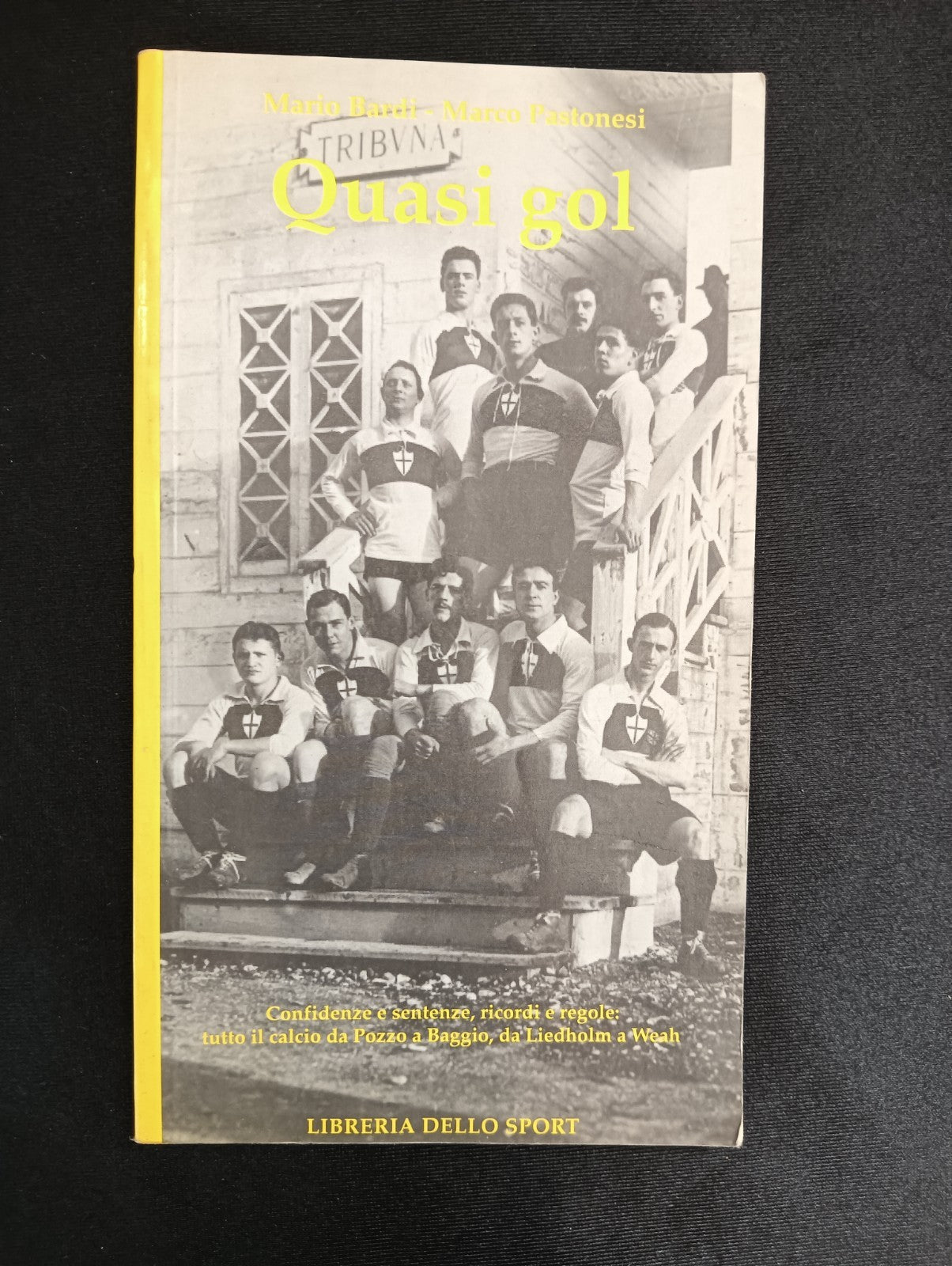 Libro QUASI GOL Bardi/Pastonesi - LIBRERIA DELLO SPORT
