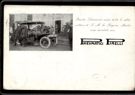 cartolina postcard Pirelli Limusine e  vetture di S. M. la Regina Madre 1912