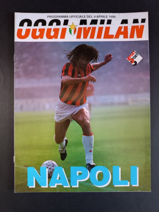 programma ufficiale OGGI MILAN  09 aprile  1989 Napoli copertina Gullit