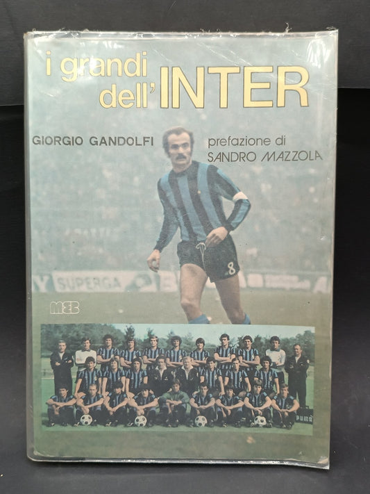 Libro Gandolfi I GRANDI DELL'INTER