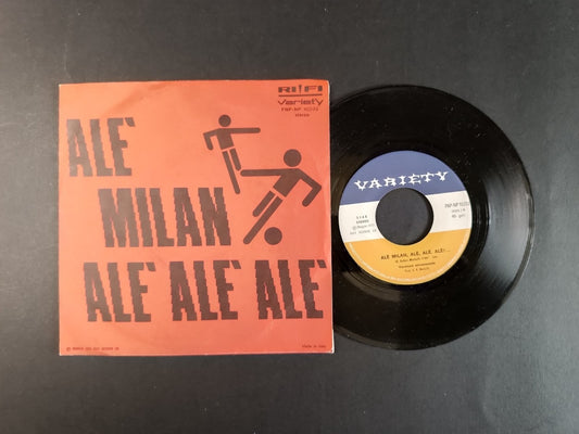 45 giri ALE' MILAN ALE' ALE' ALE' 1973 Variety tifo calcio ultras