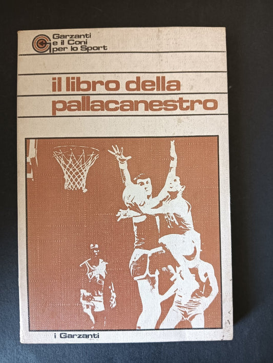 IL LIBRO DELLA PALLACANESTRO Garzandi Ed