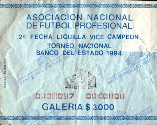 biglietto stadio 2A FECHA LIGUILLA VICE CAMPEON NACIONAL BANCO DEL ESTADO 1994