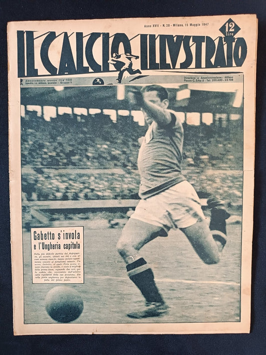 rivista IL CALCIO ILLUSTRATO anno 1947 numero 20 Italia - Ungheria
