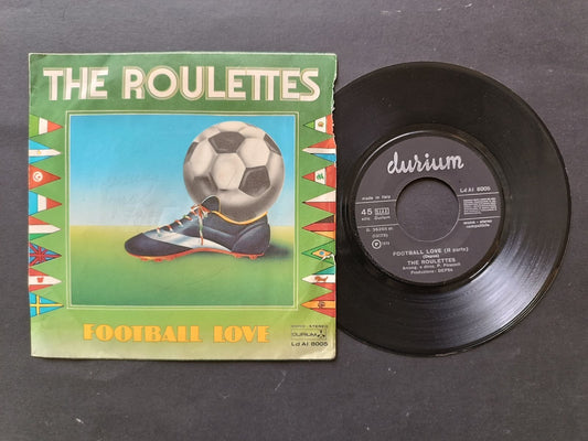 Vinile 45 giri THE ROULETTES FOOTBALL LOVE