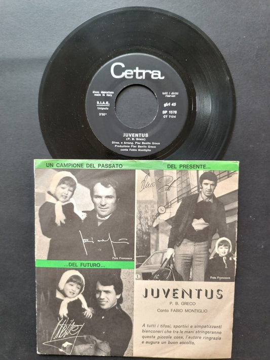 Vinile 45 giri JUVENTUS un campione del passato del presente e del futuro