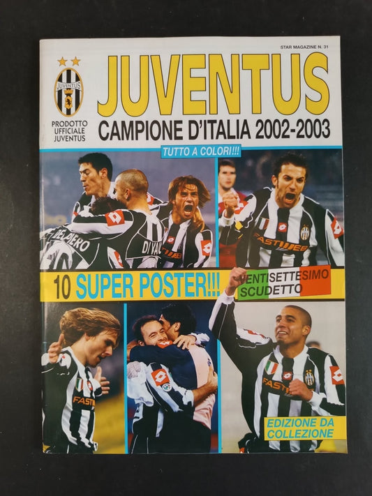 rivista STAR MAGAZINE JUVENTUS n 31 con poster