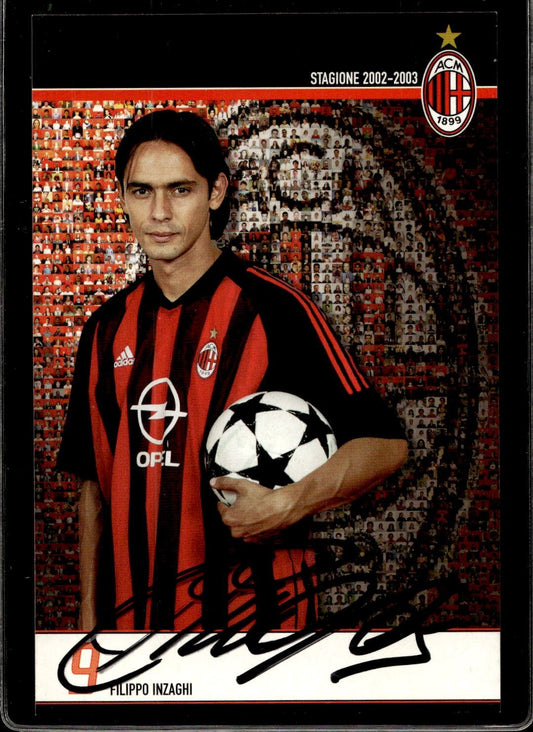 cartolina postcard Calcio Milan con Autografo 200/03  - Filippo Inzaghi (7