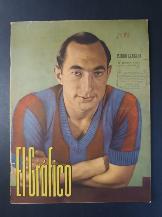 Rivista EL GRAFICO numero 1096 anno 1940 Isidro Langara/Galvagni