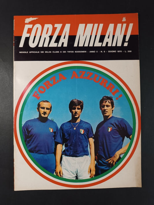 rivista FORZA MILAN - Milan Clubs - anno 1970 n 6 Forza Azzurri