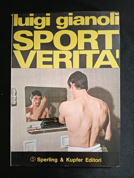 Libro SPORT VERITA' Luigi Gianoli - SPERLING &KUPFER EDITORI