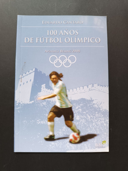 100 Anos de Futbol Olimpico