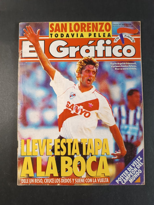 Rivista EL GRAFICO numero 3922 anno 1994 - Francescoli (senza poster)