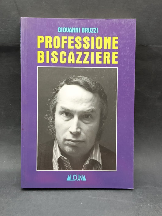 Libro giovanni bruzzi professione biscazziere romanzo sportivo sul calcio