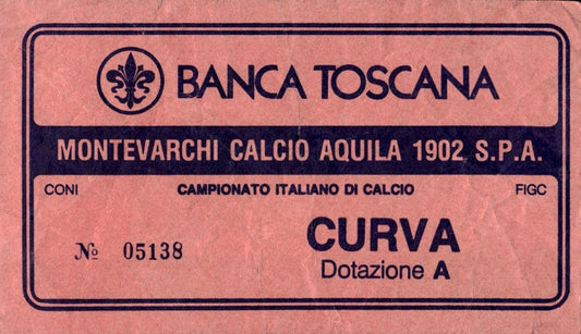 biglietto stadio MONTEVARCHI CALCIO ACQUILA 1902