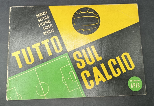 Libro Tutto sul calcio Edizioni Apis 1952