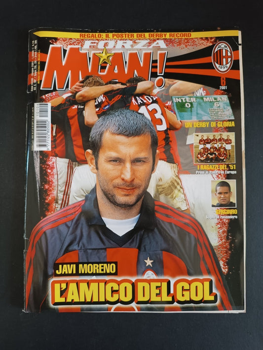 rivista FORZA MILAN - anno 2001 - n 6 Javi Moreno (con poster record derby)