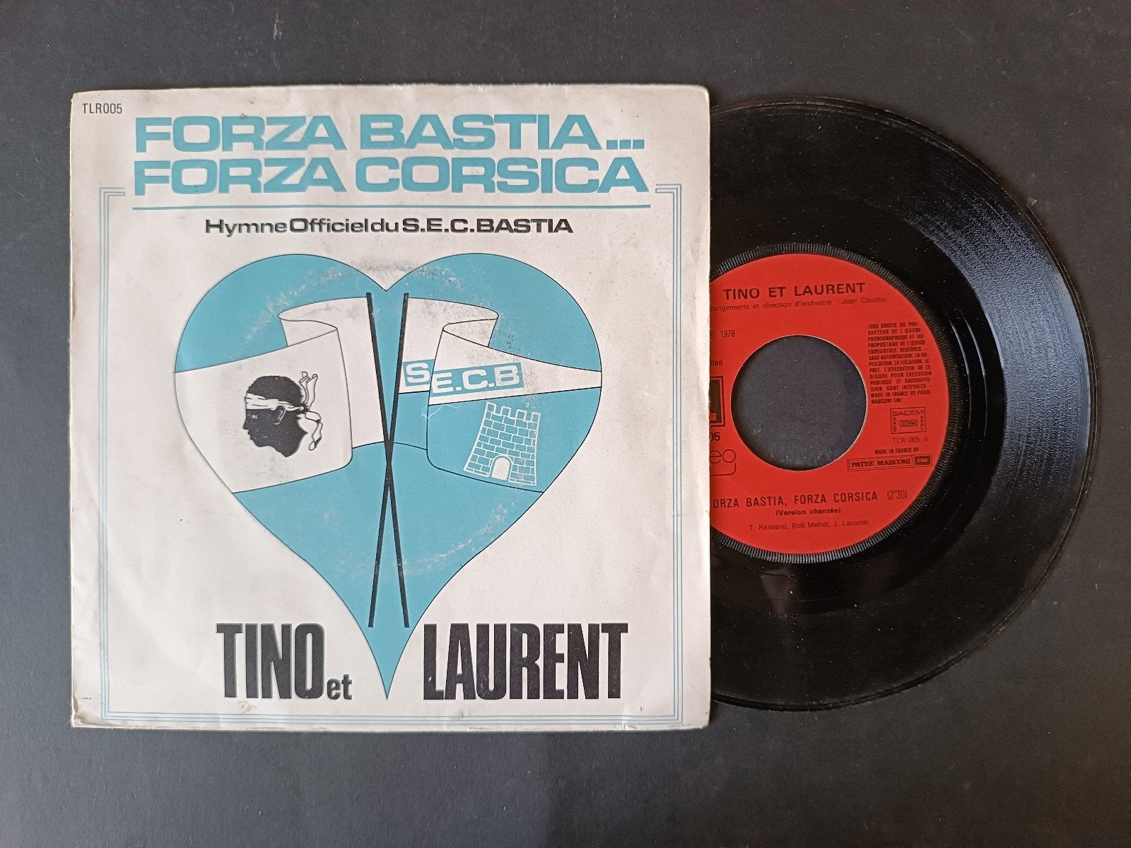 Vinile 45 giri FORZA BASTIA...FORZA CORSICA