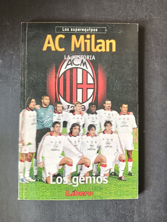 AC MILAN LA HISTORIA Libero Ed