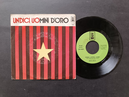 Vinile 45 giri UNDICI UOMINI D'ORO